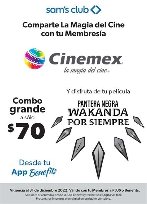 Cinemex Boletos Y Combos A Precio Especial Con Sam S Club Benefits