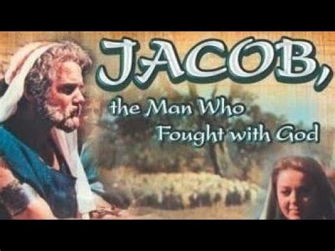 JACOB THE MAN WHO FOUGHT WITH GOD Filme em Inglês biblical YouTube