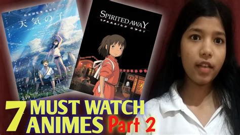 7 MUST WATCH ANIMES PART 2 The ANIMES That Will Change Your