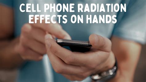 Cell phone radiation effects on hands