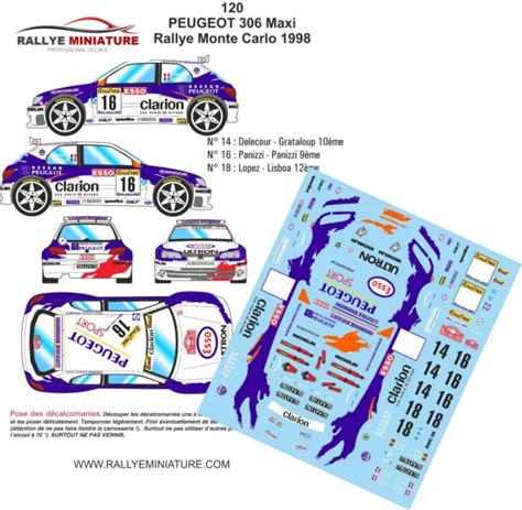 DECALS 1 18 REF 120 Peugeot 306 Maxi Delecour Rallye Monte Carlo 1998