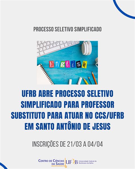 UFRB Abre Processo Seletivo Simplificado Para Professor Substituto Para