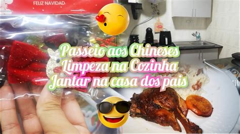 Vlog Passeio Aos Chineses Limpeza Na Cozinha Jantar Na Casa Dos