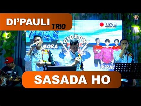 Sasada Ho Di Pauli Trio Cover Lagu Batak Youtube