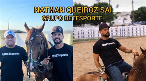 Nathan Queiroz Sai Grupo Betesporte Youtube