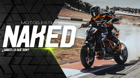 Qué son las motos estilo NAKED El Motorista