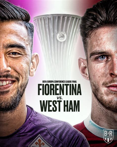 Br Football On Twitter Fiorentina Vs West Ham In The Europa Conference League Final 💥