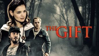 The Gift on Netflix: Date, Plot, & Reviews