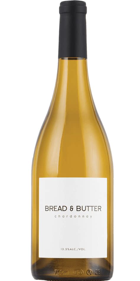 Bread Butter Chardonnay Review A Must Try