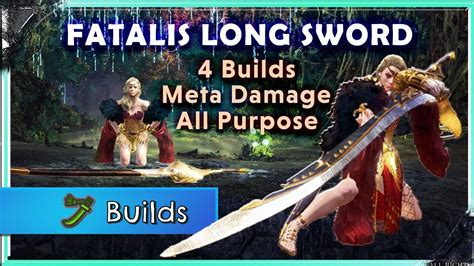 Post Fatalis Endgame Long Sword Builds MHW Iceborne PC YouTube