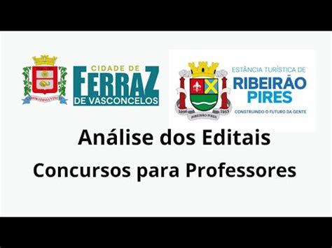 Concursos Ferraz De Vasconcelos E Ribeir O Pires An Lise Dos Editais