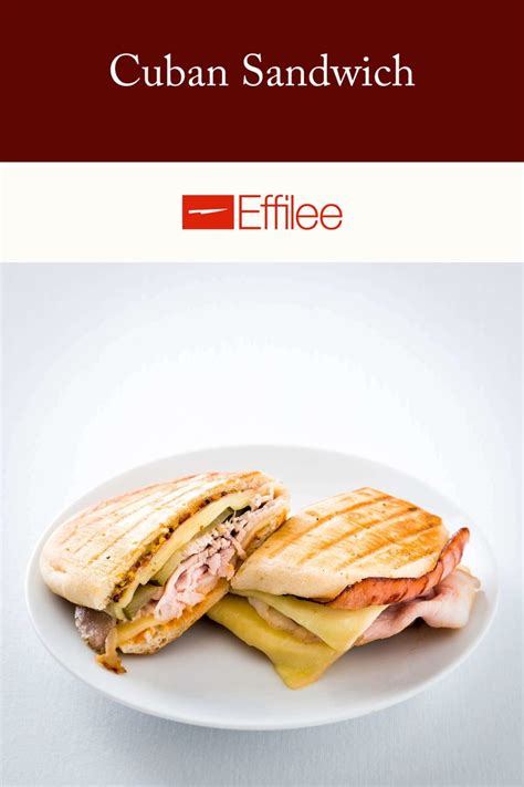 Cuban Sandwich Effilee Rezept Kubanisches Sandwich Lebensmittel