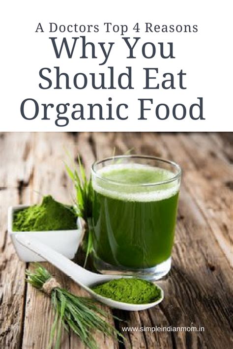 Why You Should Eat Organic Food A Doctors Top 4 Reasons Simple