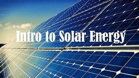 Intro To Solar Energy Ppt Download