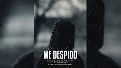 Me Despido Instrumental De Rap Triste Prod By Zampler Beatz