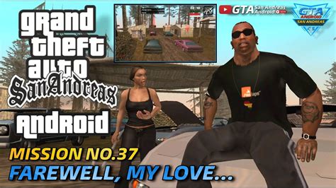 Farewell My Love Gta San Andreas Android Mission Cara