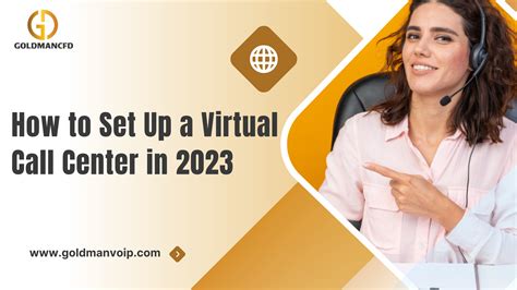 How To Set Up A Virtual Call Center In 2023 Gold Man Voip