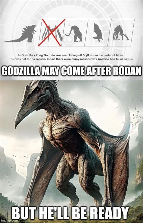 Godzilla Is Coming After Rodan Rmonsterverse