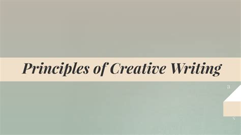 Principles Of Creative Writing By Lannhi Nguyen