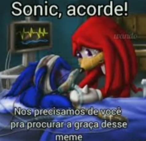 Sonic Acorde Precisamos Pra Procurar A Gra A Desse Meme Ifunny