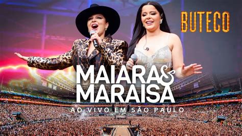 Maiara E Maraisa Ao Vivo Em S O Paulo Show Completo Youtube