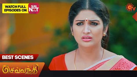 Sevvanthi Best Scenes Full Ep Free On Sun Nxt January