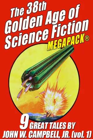 PDF The 37th Golden Age Of Science Fiction MEGAPACK John W