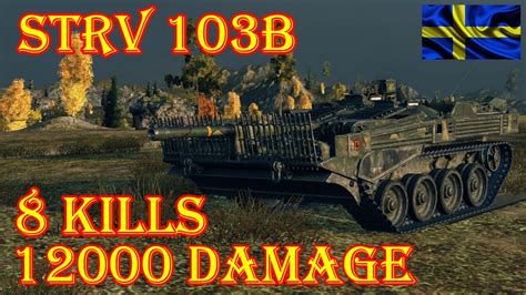 Strv 103B WoT 12k Damage 8 Kills Karelia YouTube