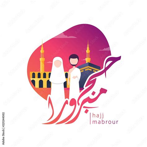 Hajj Mabroor Greeting In Arabic Calligraphy Vector Stock Vector Adobe