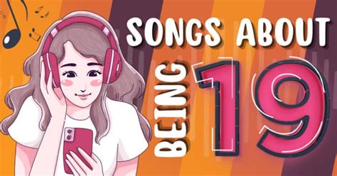 25 Songs About Being 19 - Music Grotto