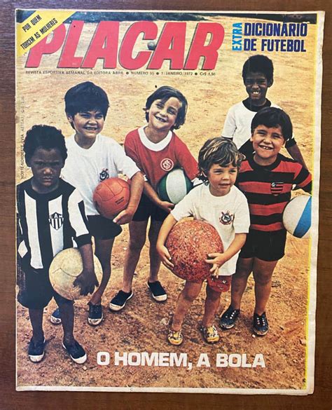 Revista Placar N 95 Janeiro De 1972 Casa Do Colecionador