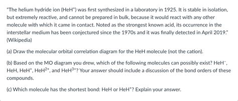 Solved a “The helium hydride ion (HeHt) was first | Chegg.com