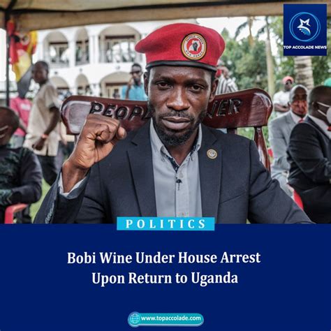 Topaccolade News Broadcasting Network On Linkedin Bobi Wine Under