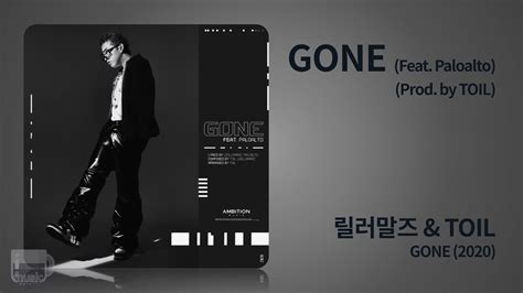 릴러말즈 Leellamarz TOIL GONE Feat 팔로알토 Prod by TOIL 2020