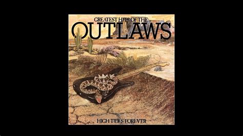 Green Grass High Tides THE OUTLAWS From The Album High Tides