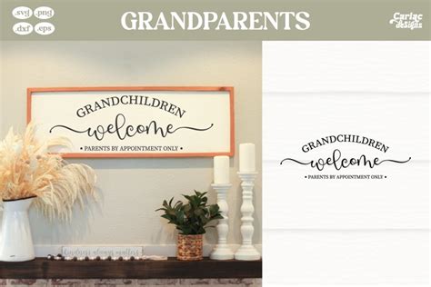 Grandchildren Welcome Svg Grandparents Svg