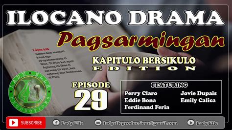 PAGSARMINGAN EPISODE #29 | ILOCANO DRAMA | LADY ELLE - YouTube