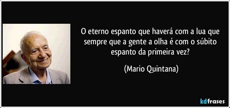 O eterno espanto que haverá a lua que sempre que a gente a