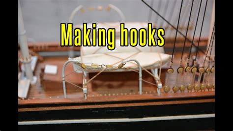 Cutty Sark Part 44 Making Hooks YouTube