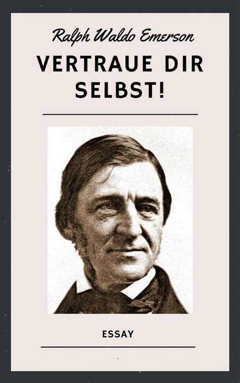 Vertraue Dir Selbst Ebook Ralph Waldo Emerson 9783752859706