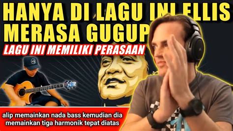 HANYA DI LAGU INI ELLIS MERASA GUGUP KETAKUTAN KARENA LAGU INI