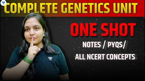 Cbse Class Th Biology Complete Genetics One Shot Notes Pyqs