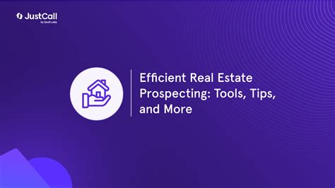 The Go To Guide For Real Estate Prospecting Justcall Blog