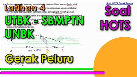 Soal Hots Fisika Utbk Sbmptn Unbk Fisika Gerak Peluru 4 Youtube