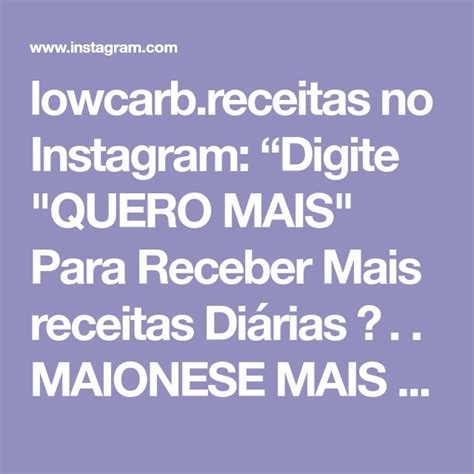 The Text Reads Lowcarb Receitas No Instagramm Digite Que Mais