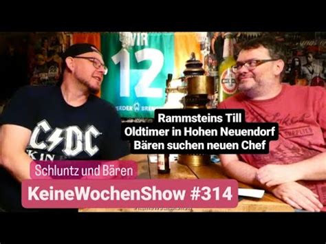 Keinewochenshow Schluntz Und B Ren Youtube