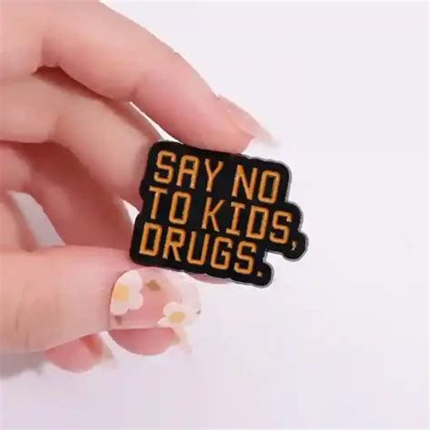 Say no to Kids, Drugs - Brooch Enamel Pin - Dot Badges