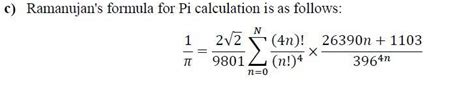 c) Ramanujan's formula for Pi calculation is as | Chegg.com