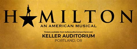 Hamilton At Keller Auditorium Keller Auditorium Portland Oregon