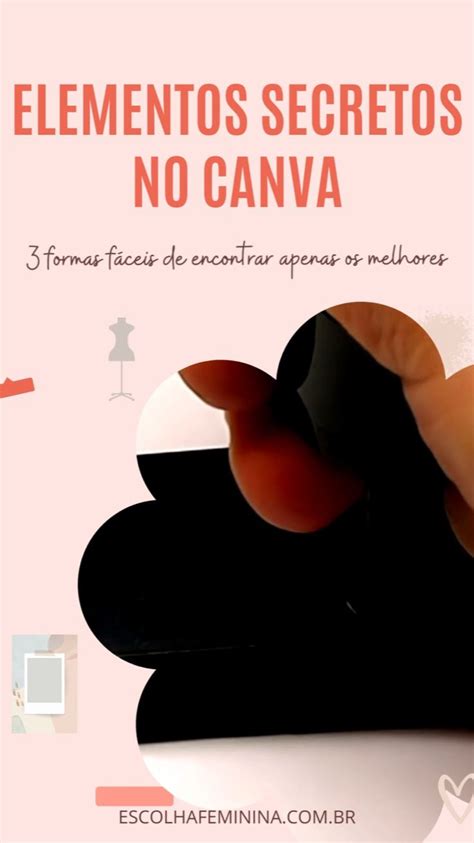 Elementos Secretos Do Canva 3 Formas Simples De Encontrar Os Melhores